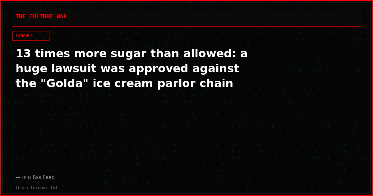 13 times more sugar than allowed: a huge lawsuit was approved against the "Golda" ice cream parlor chain