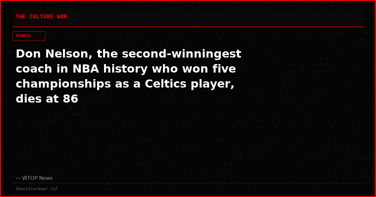 Don Nelson, the second-winningest coach in NBA history who won five championships as a Celtics player, dies at 86