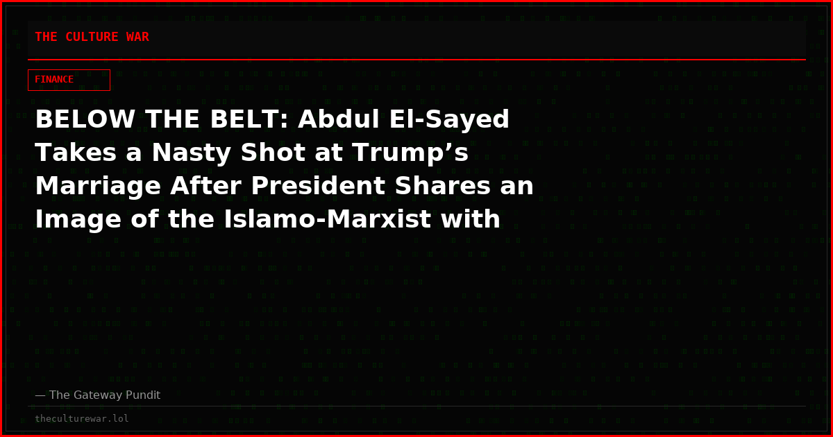 BELOW THE BELT: Abdul El-Sayed Takes a Nasty Shot at Trump’s Marriage After President Shares an Image of the Islamo-Marxist with His Wife (VIDEO and PHOTO)