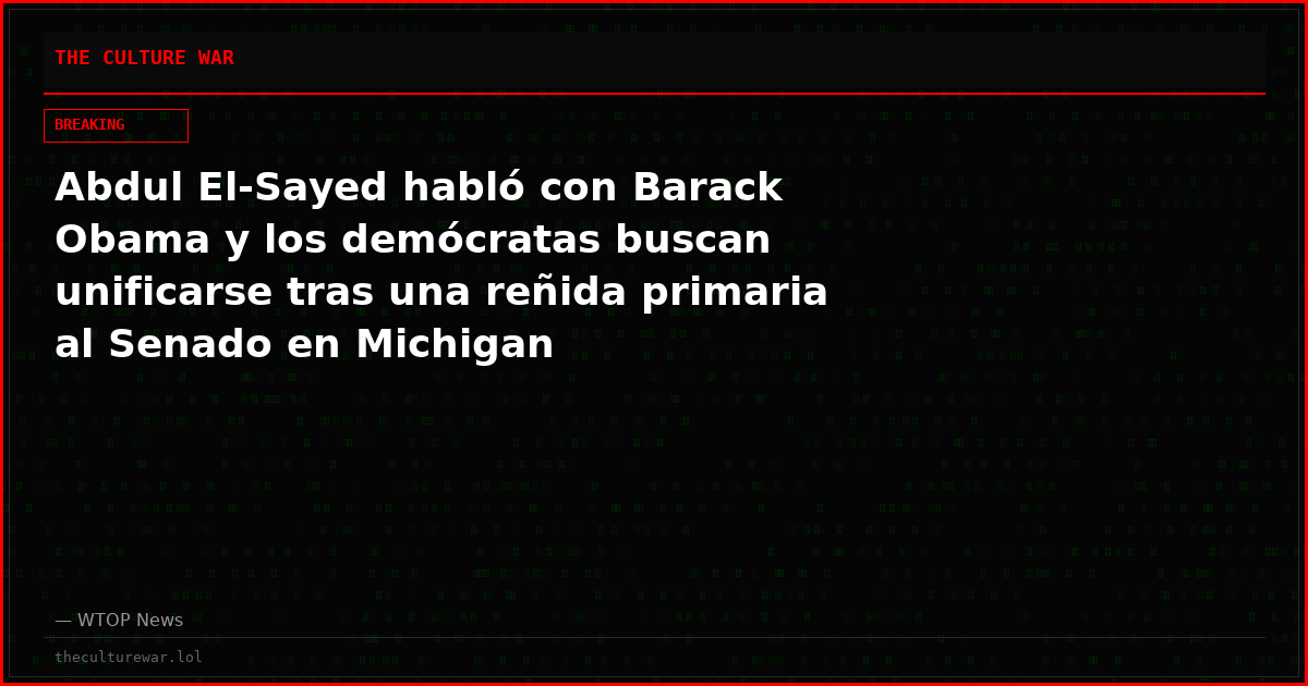 Abdul El-Sayed habló con Barack Obama y los demócratas buscan unificarse tras una reñida primaria al Senado en Michigan