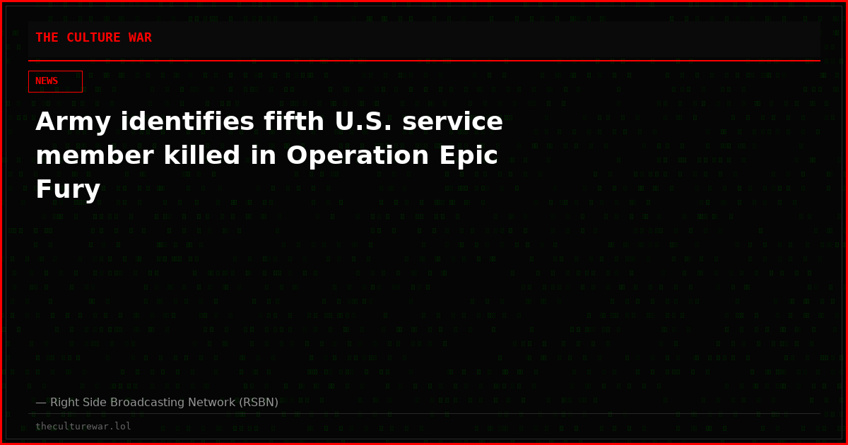Army identifies fifth U.S. service member killed in Operation Epic Fury