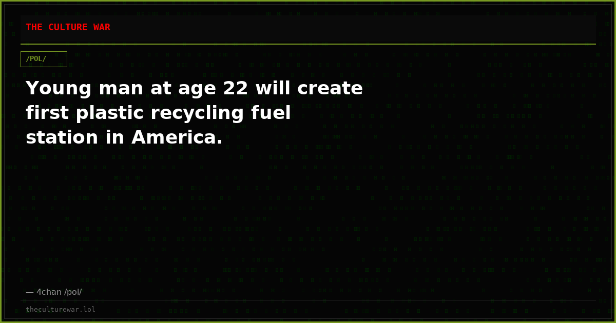 Young man at age 22 will create first plastic recycling fuel station in America.