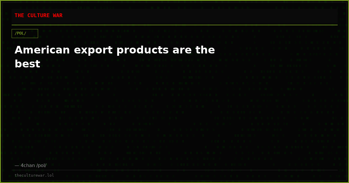American export products are the best