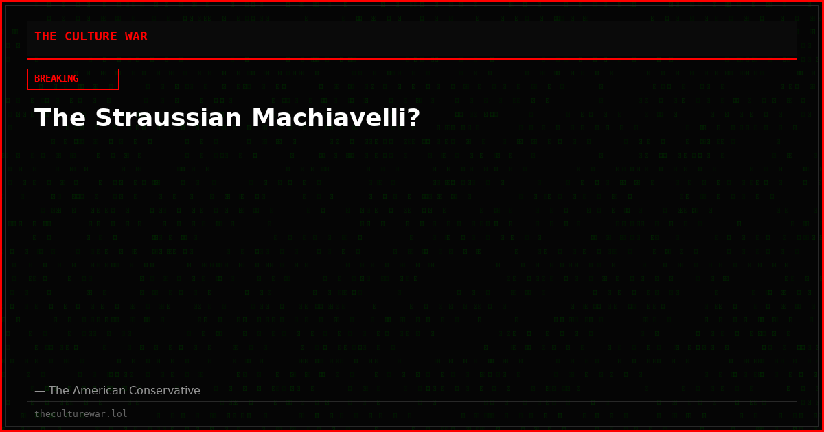 The Straussian Machiavelli?