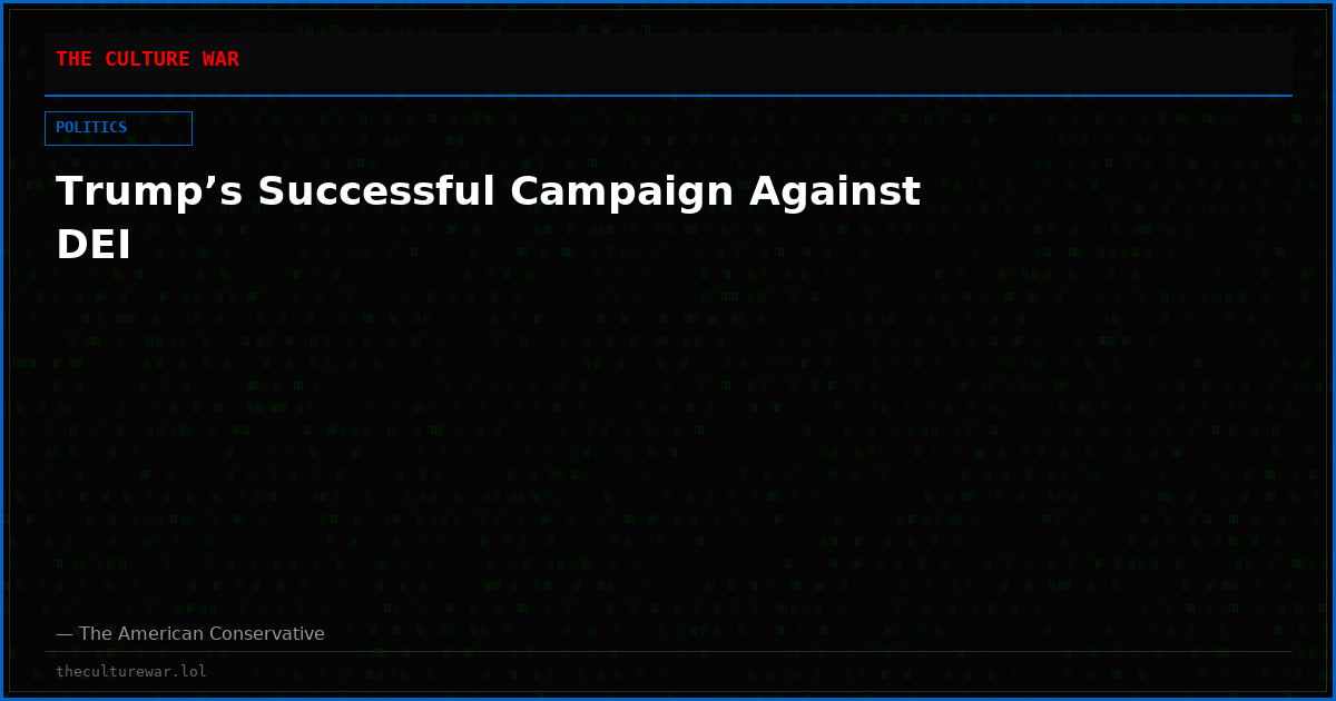 Trump’s Successful Campaign Against DEI