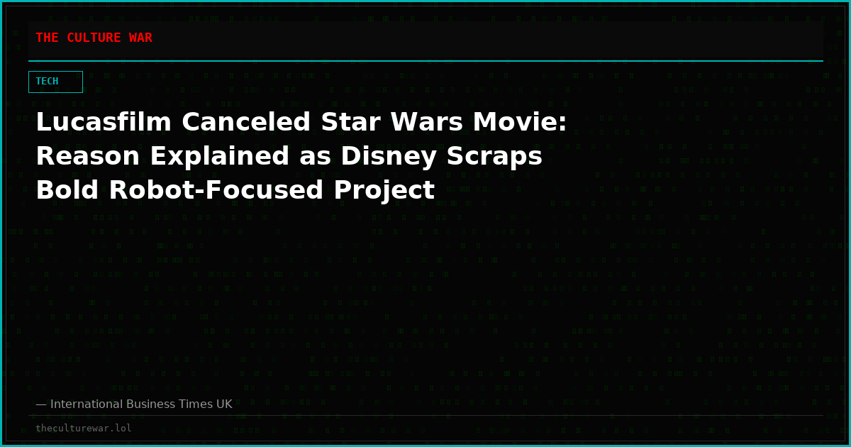 Lucasfilm Canceled Star Wars Movie: Reason Explained as Disney Scraps Bold Robot-Focused Project