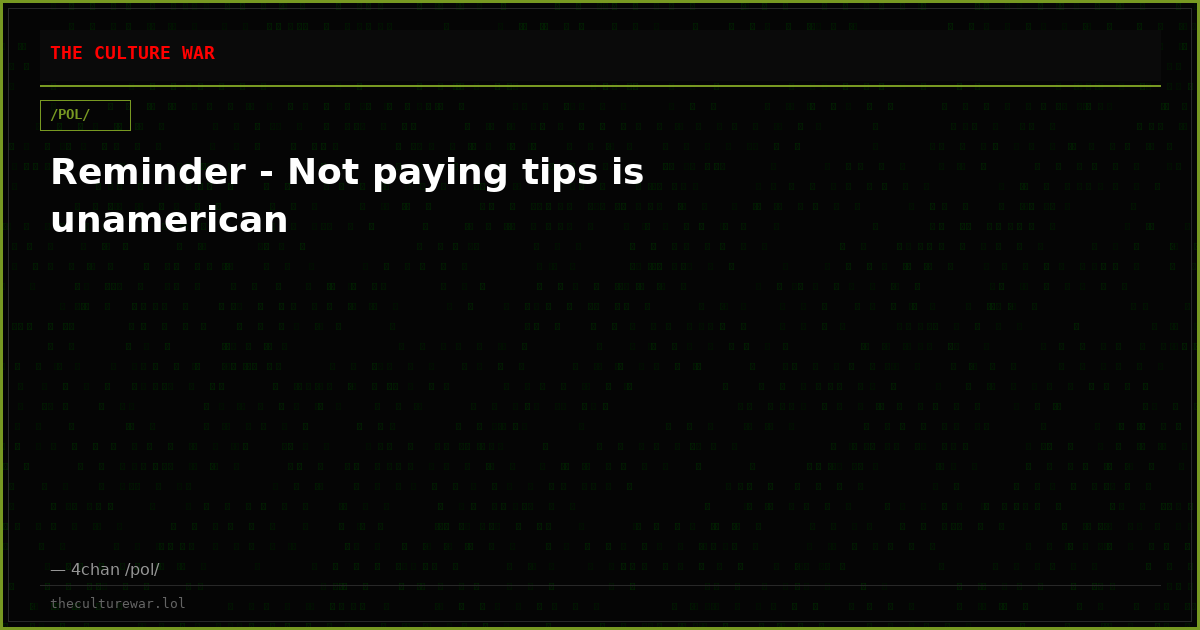 Reminder - Not paying tips is unamerican
