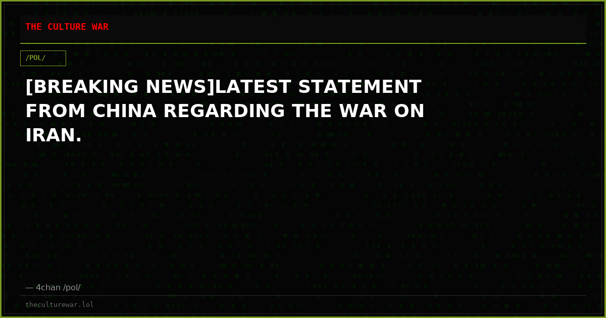 [BREAKING NEWS]LATEST STATEMENT FROM CHINA REGARDING THE WAR ON IRAN.