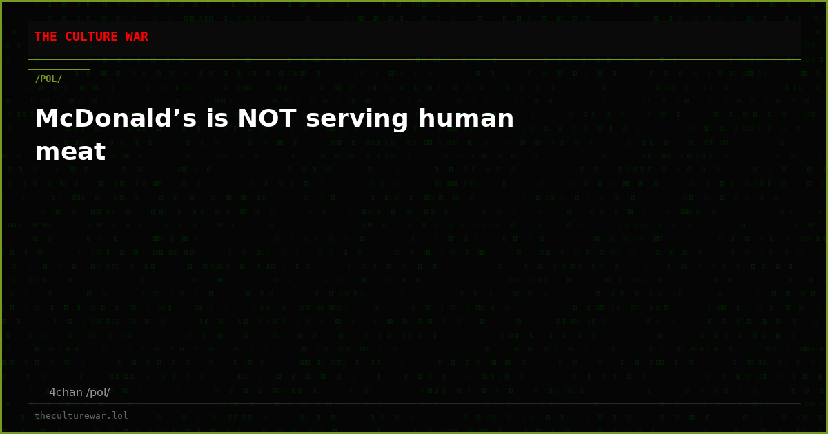McDonald’s is NOT serving human meat