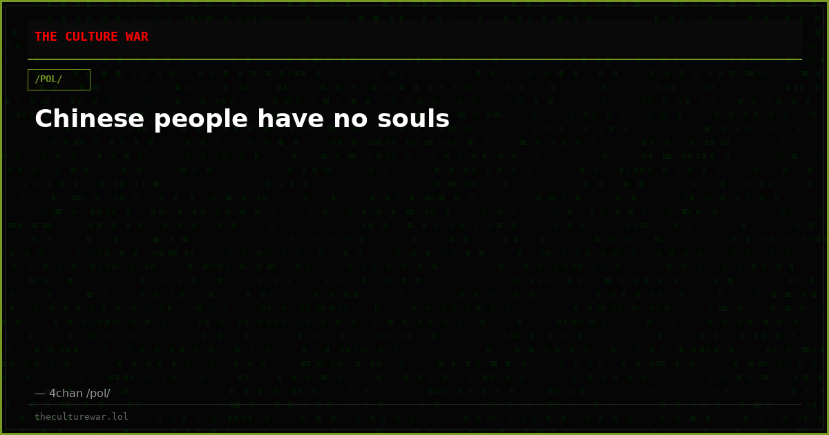 Chinese people have no souls