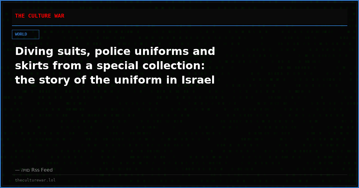 Diving suits, police uniforms and skirts from a special collection: the story of the uniform in Israel