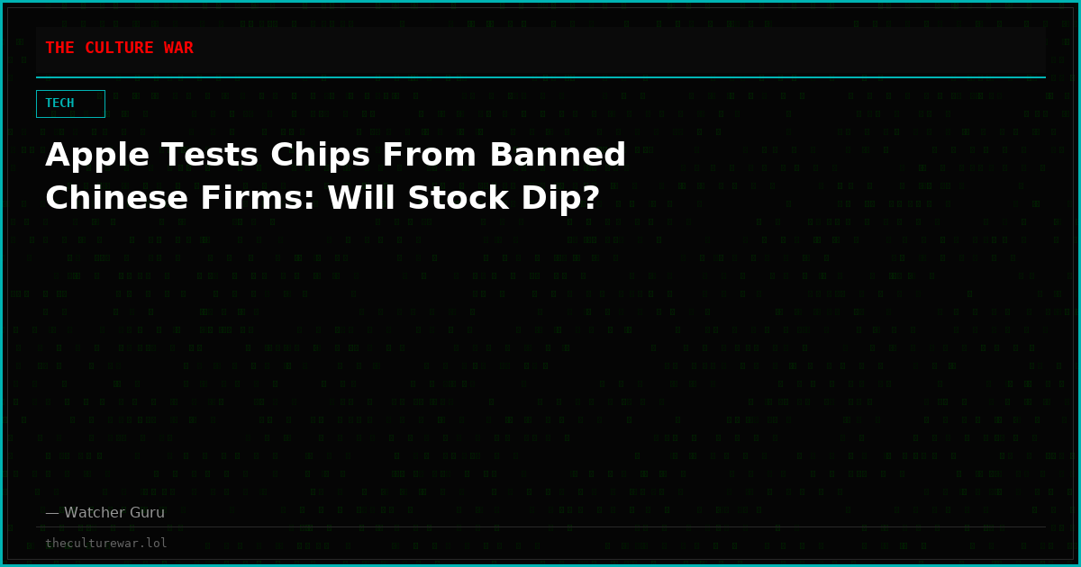 Apple Tests Chips From Banned Chinese Firms: Will Stock Dip?