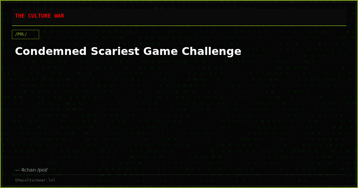 Condemned Scariest Game Challenge