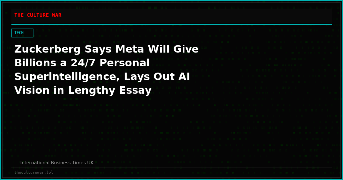 Zuckerberg Says Meta Will Give Billions a 24/7 Personal Superintelligence, Lays Out AI Vision in Lengthy Essay