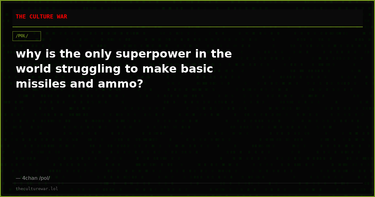 why is the only superpower in the world struggling to make basic missiles and ammo?