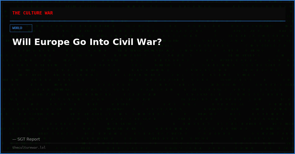 Will Europe Go Into Civil War?