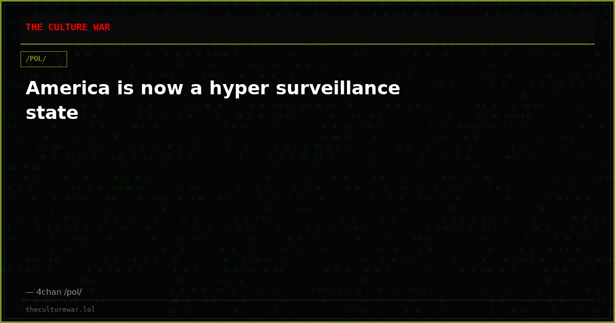 America is now a hyper surveillance state