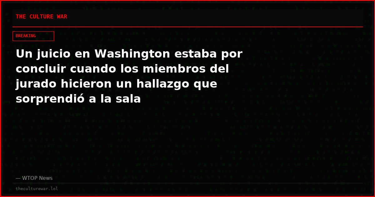 Un juicio en Washington estaba por concluir cuando los miembros del jurado hicieron un hallazgo que sorprendió a la sala