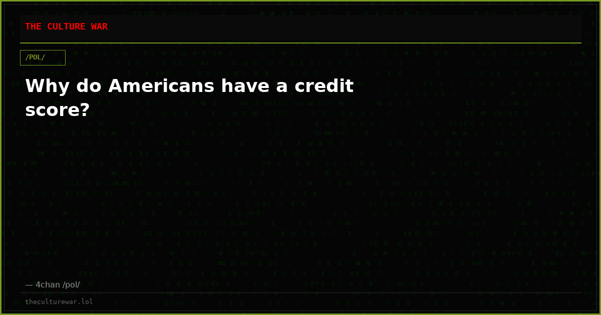 Why do Americans have a credit score?
