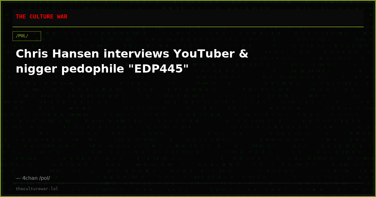 Chris Hansen interviews YouTuber & nigger pedophile "EDP445"