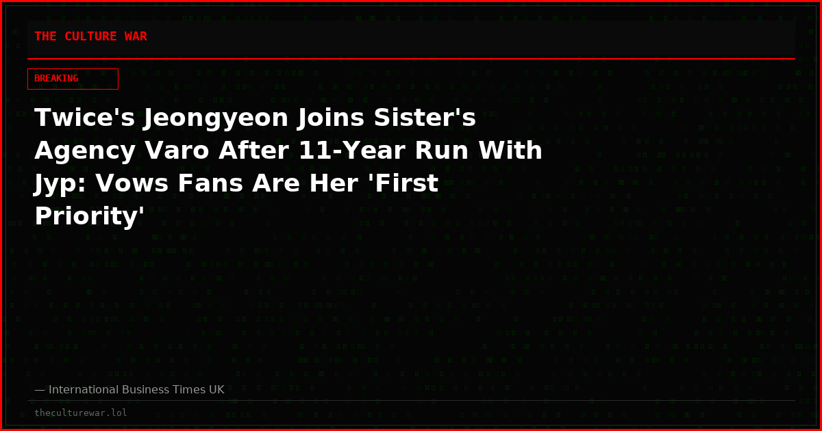Twice's Jeongyeon Joins Sister's Agency Varo After 11-Year Run With Jyp: Vows Fans Are Her 'First Priority'