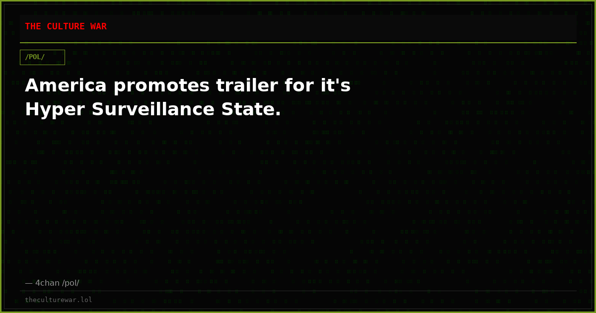 America promotes trailer for it's Hyper Surveillance State.