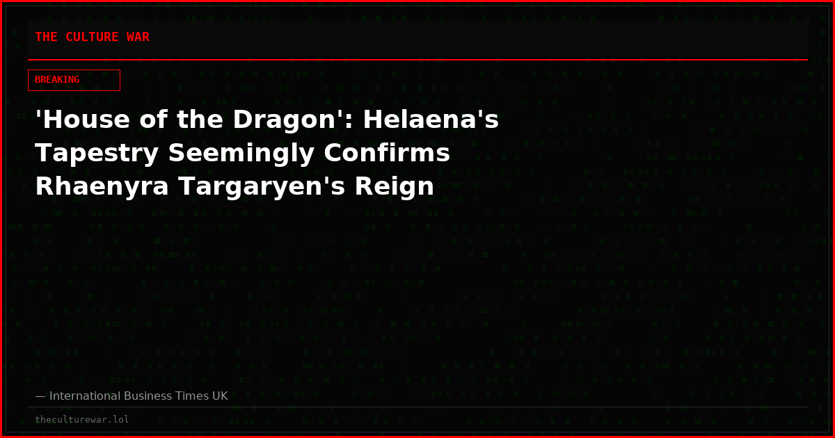 'House of the Dragon': Helaena's Tapestry Seemingly Confirms Rhaenyra Targaryen's Reign