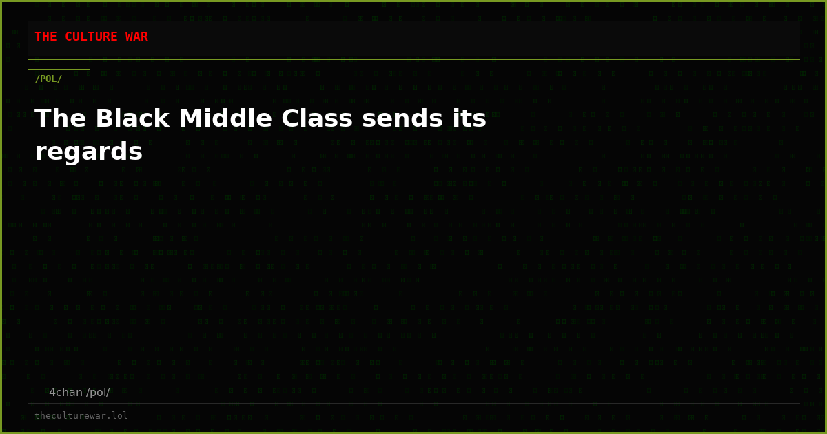 The Black Middle Class sends its regards