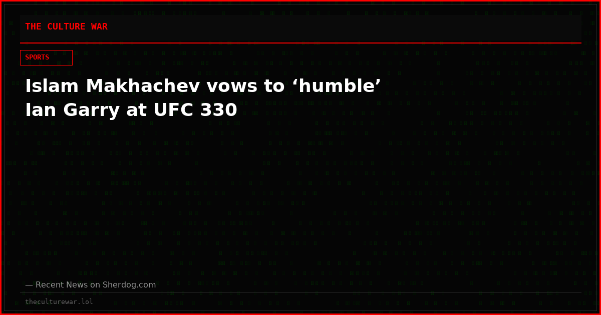 Islam Makhachev vows to ‘humble’ Ian Garry at UFC 330