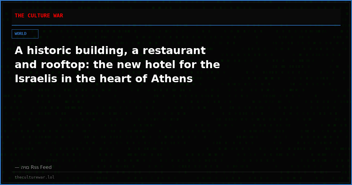A historic building, a restaurant and rooftop: the new hotel for the Israelis in the heart of Athens