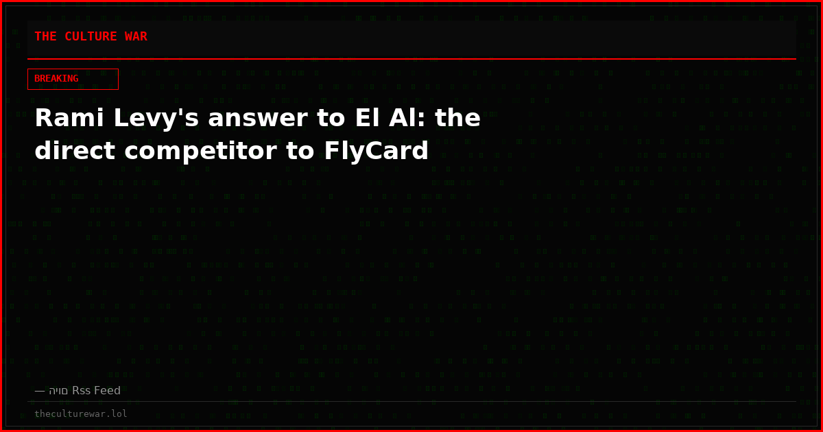 Rami Levy's answer to El Al: the direct competitor to FlyCard