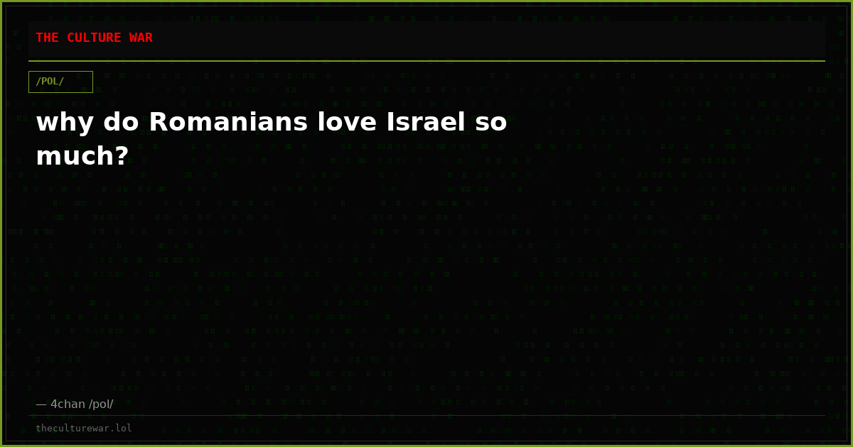 why do Romanians love Israel so much?