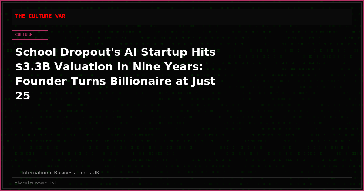 School Dropout's AI Startup Hits $3.3B Valuation in Nine Years: Founder Turns Billionaire at Just 25