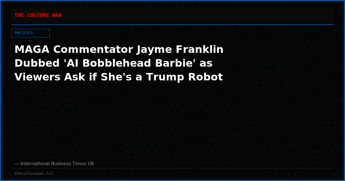 MAGA Commentator Jayme Franklin Dubbed 'AI Bobblehead Barbie' as Viewers Ask if She's a Trump Robot