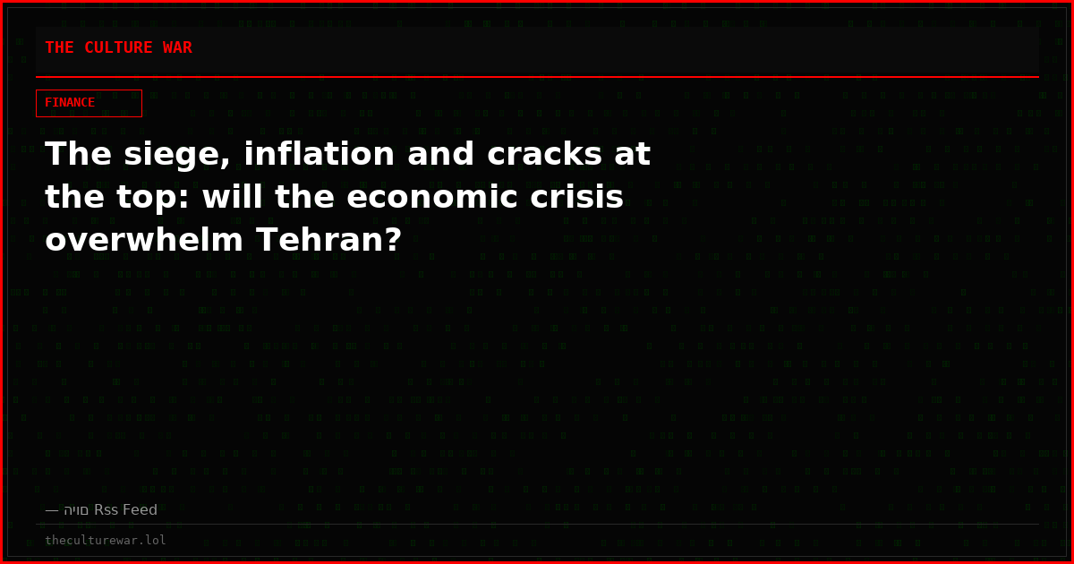 The siege, inflation and cracks at the top: will the economic crisis overwhelm Tehran?