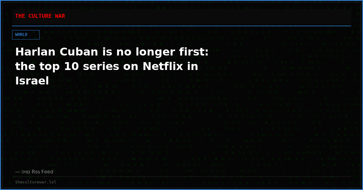 Harlan Cuban is no longer first: the top 10 series on Netflix in Israel