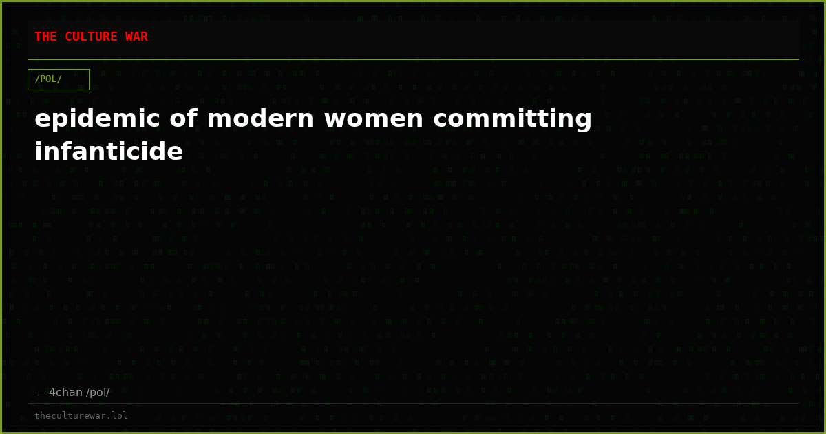 epidemic of modern women committing infanticide