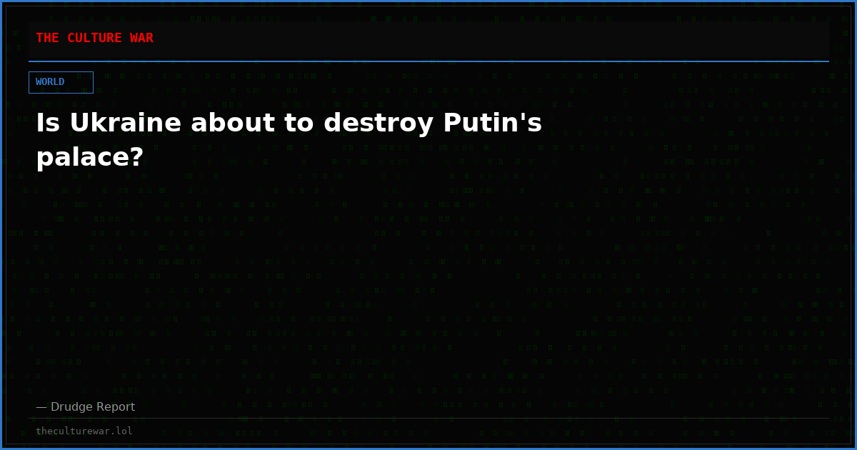 Is Ukraine about to destroy Putin's palace?