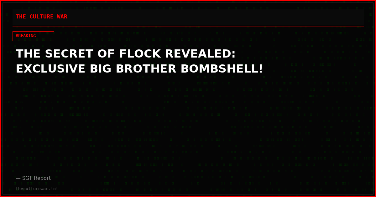 THE SECRET OF FLOCK REVEALED: EXCLUSIVE BIG BROTHER BOMBSHELL!