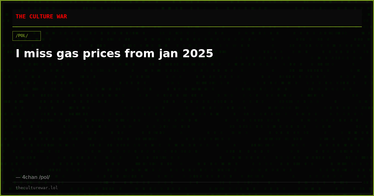 I miss gas prices from jan 2025