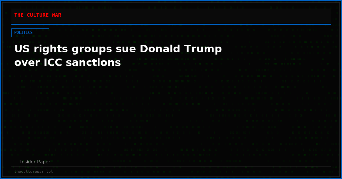 US rights groups sue Donald Trump over ICC sanctions