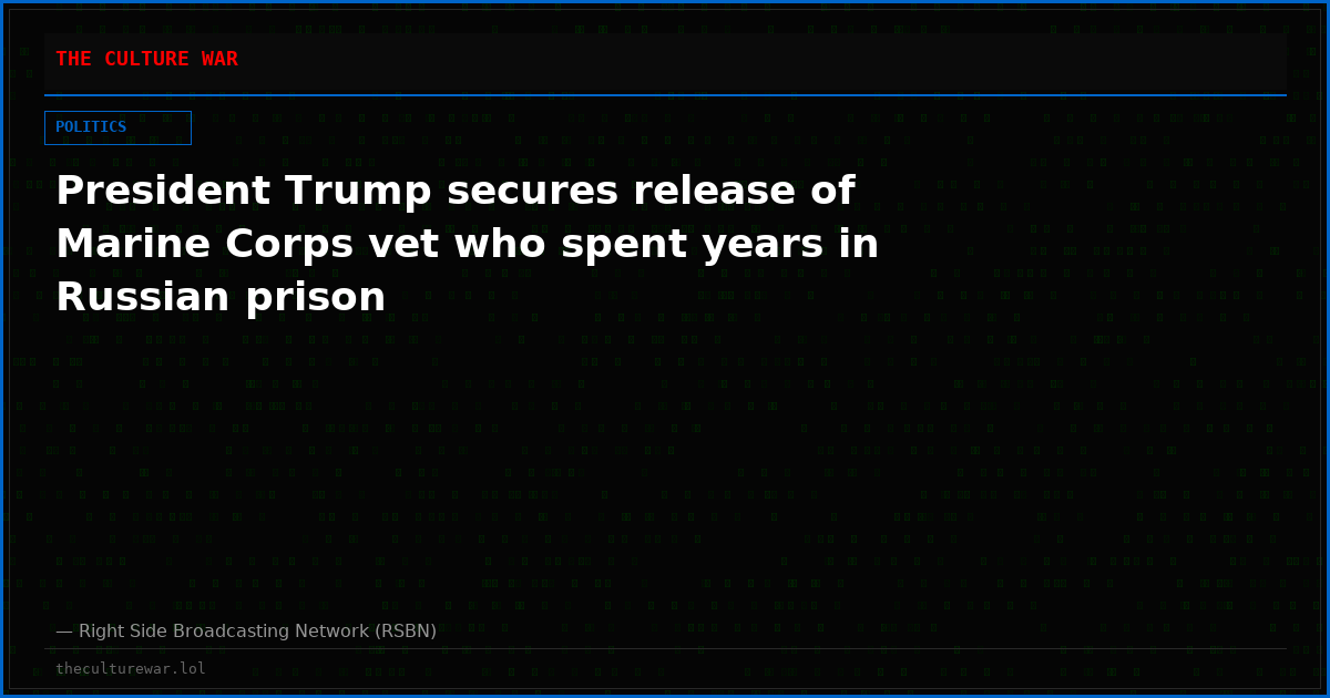 President Trump secures release of Marine Corps vet who spent years in Russian prison