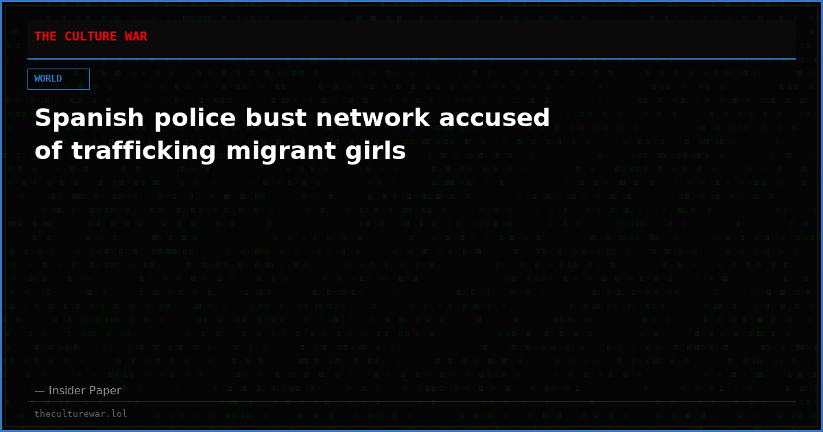 Spanish police bust network accused of trafficking migrant girls