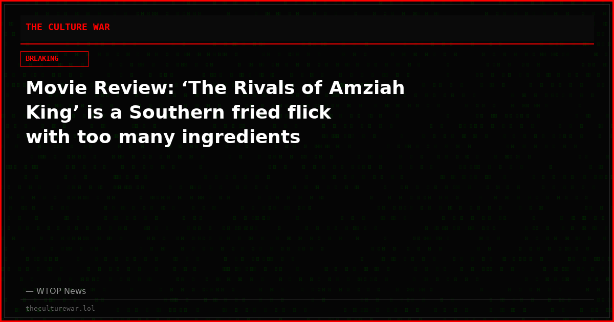 Movie Review: ‘The Rivals of Amziah King’ is a Southern fried flick with too many ingredients