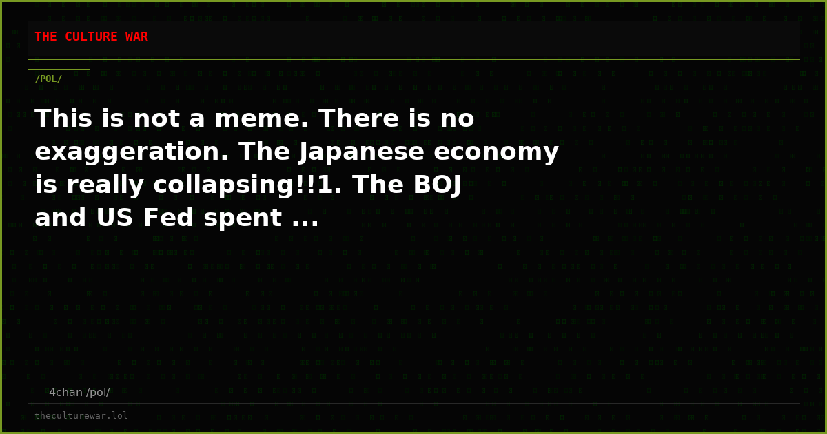 This is not a meme. There is no exaggeration. The Japanese economy is really collapsing!!1. The BOJ and US Fed spent ...