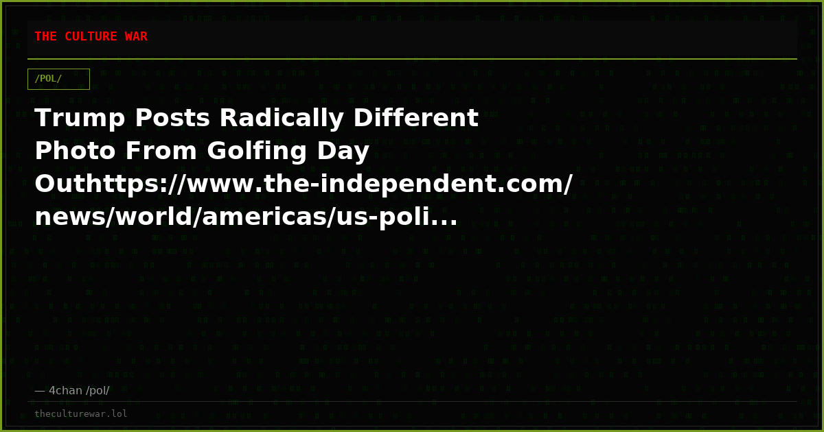 Trump Posts Radically Different Photo From Golfing Day Outhttps://www.the-independent.com/news/world/americas/us-poli...