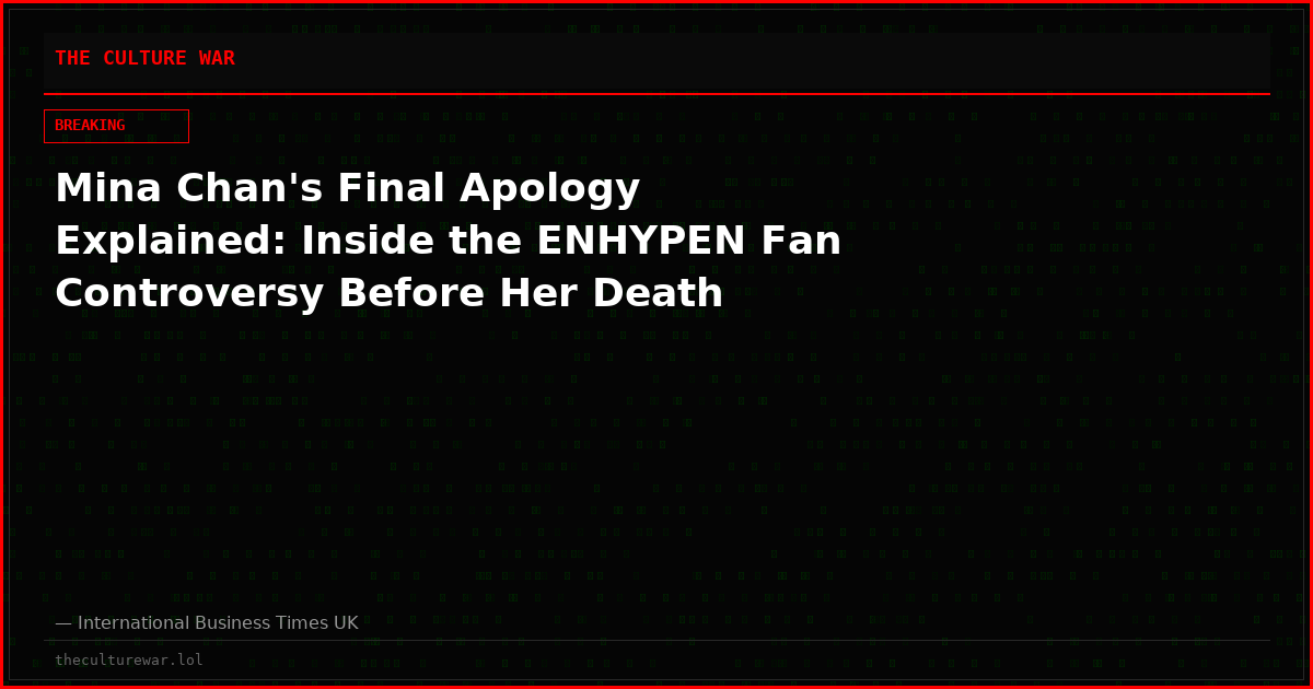 Mina Chan's Final Apology Explained: Inside the ENHYPEN Fan Controversy Before Her Death