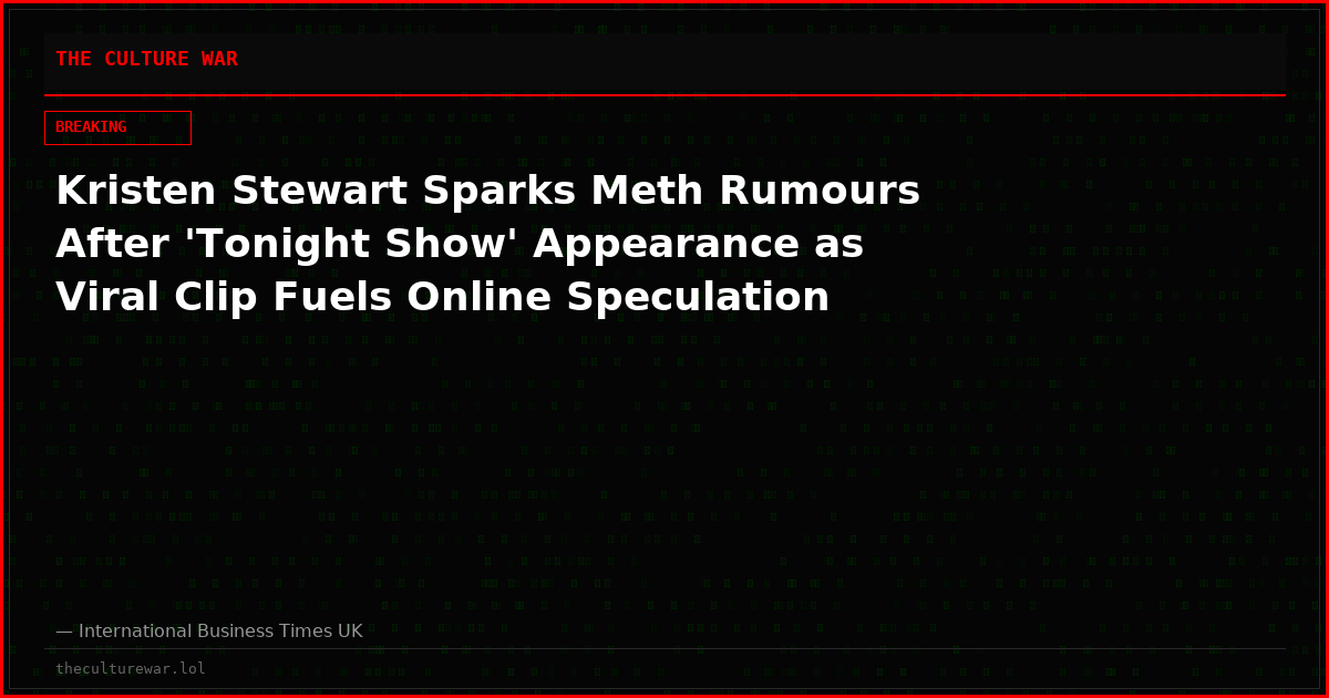 Kristen Stewart Sparks Meth Rumours After 'Tonight Show' Appearance as Viral Clip Fuels Online Speculation