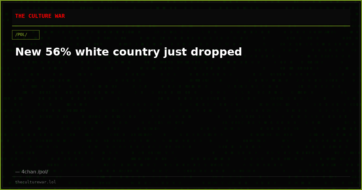 New 56% white country just dropped