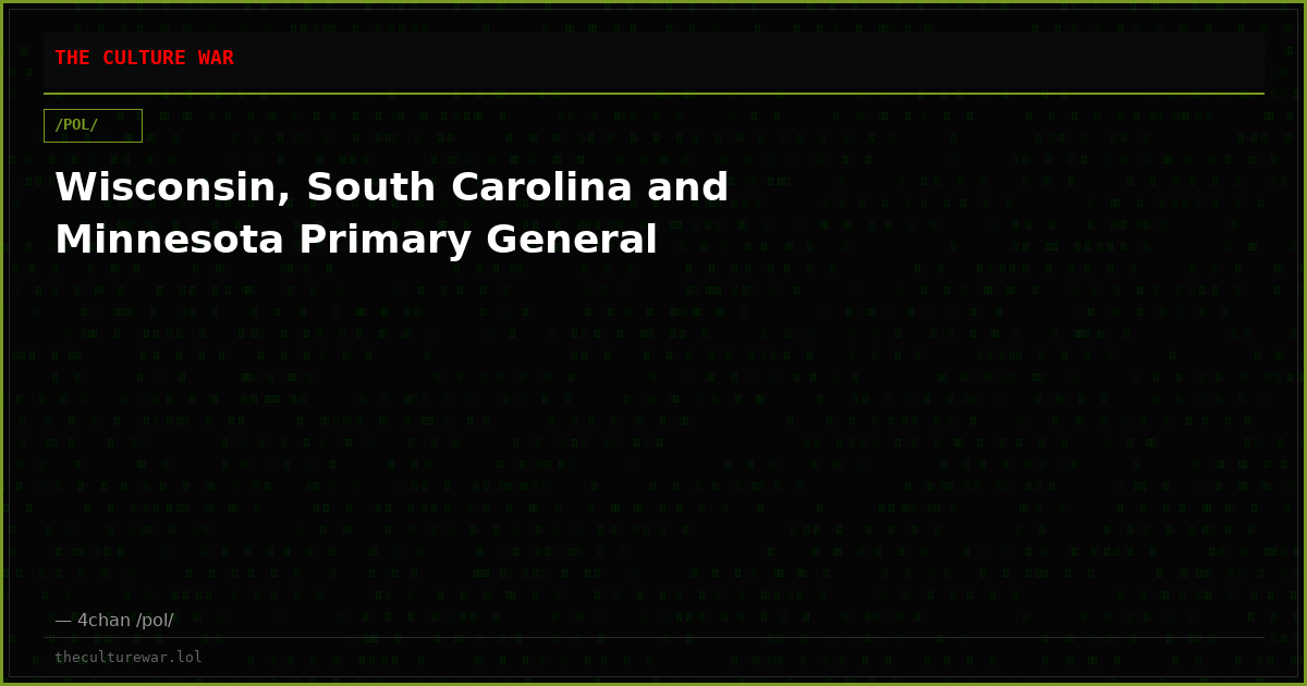 Wisconsin, South Carolina and Minnesota Primary General